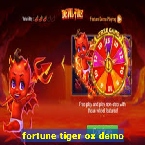 fortune tiger ox demo